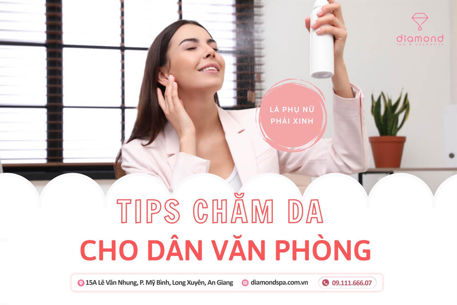 TIPS CHĂM DA CHO DÂN VĂN PHÒNG