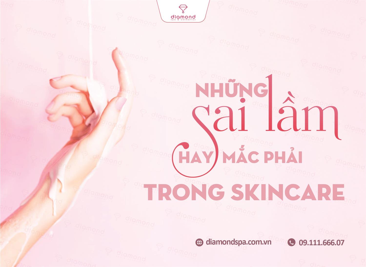 NHỮNG SAI LẦM HAY MẮC PHẢI TRONG SKINCARE