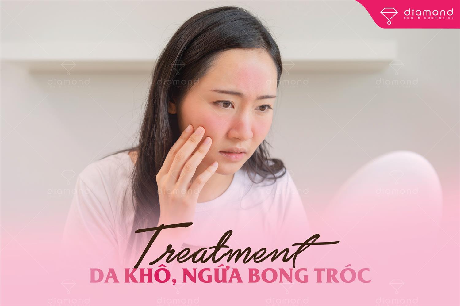 VÌ SAO DA KHÔ, NGỨA, BONG TRÓC KHI 𝐓𝐑𝐄𝐀𝐓𝐌𝐄𝐍𝐓?