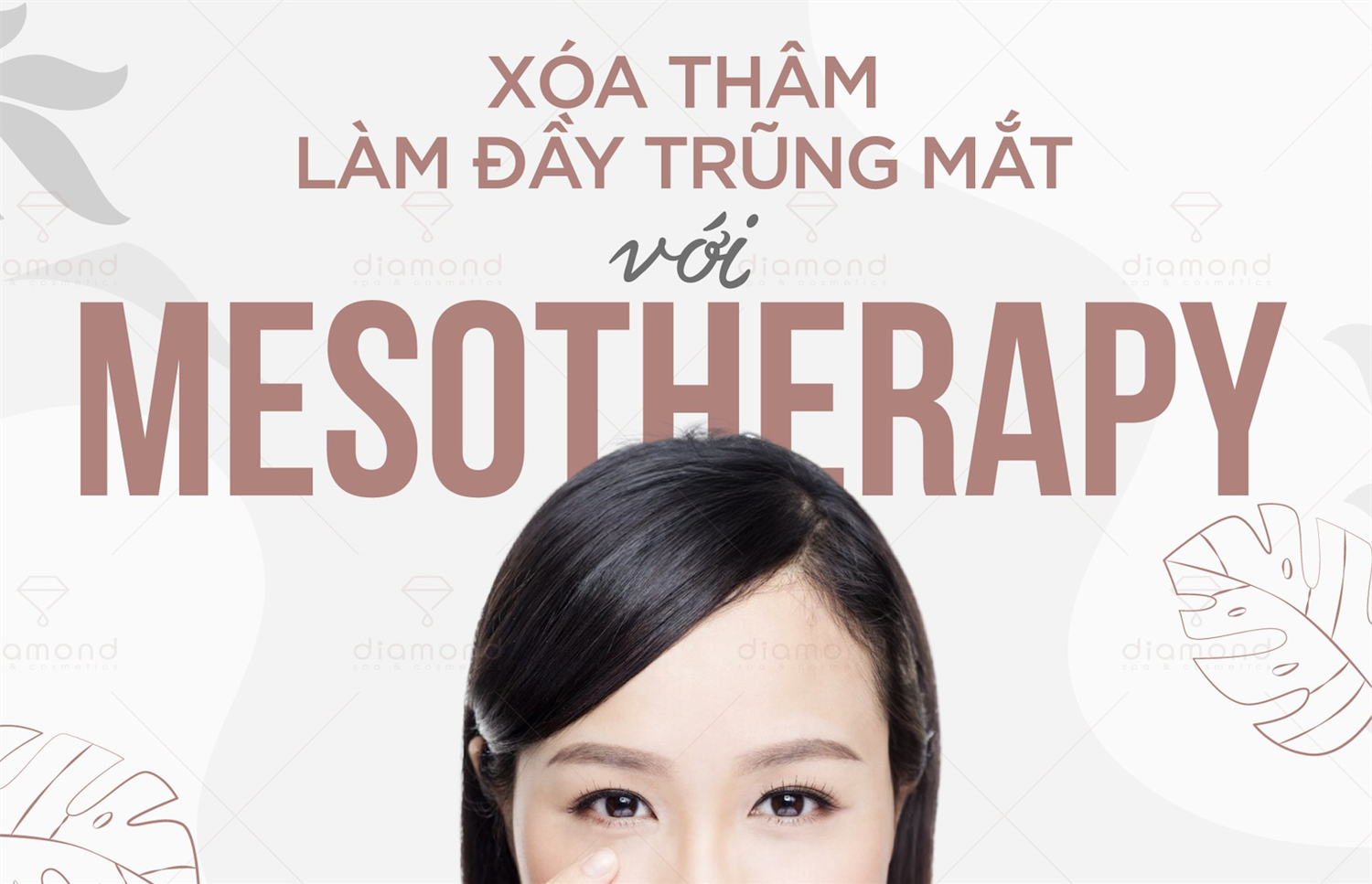 XÓA THÂM - LÀM ĐẦY TRŨNG MẮT VỚI MESOTHERAPY