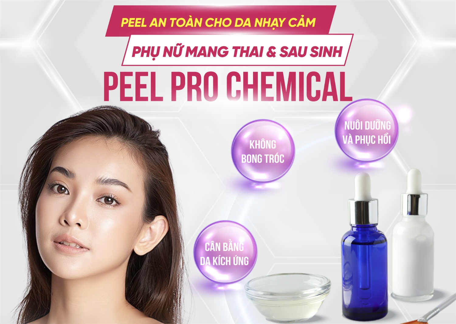 PEEL PRO CHEMICAL - GIẢI PHÁP PEEL AN TOÀN CHO DA NHẠY CẨM