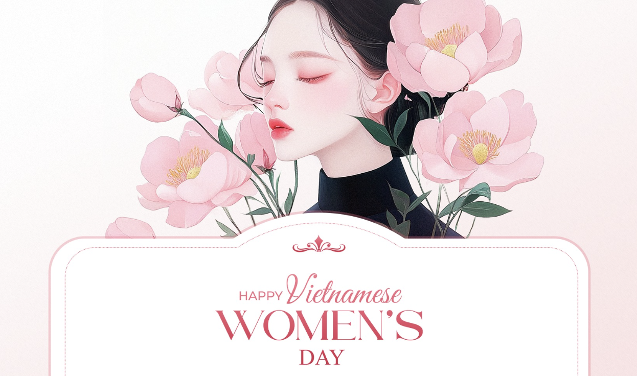 HAPPY VIETNAMESE WOMEN'S DAY